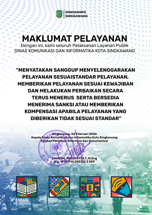 Maklumat Pelayanan Dinas Komunikasi dan Informatika Kota Singkawang